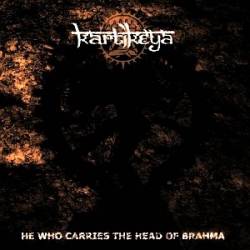 Kartikeya : He Who Carries the Head of Brahma